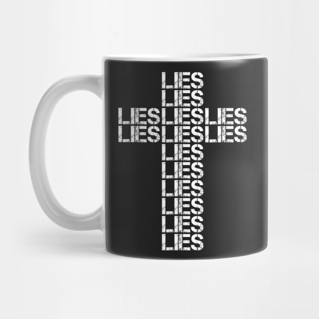 LIES Cross T-Shirt by ShootTheMessenger